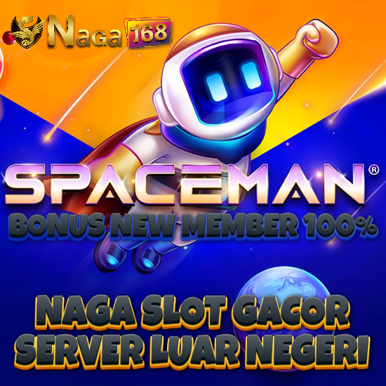 Naga168: Situs Slot Gacor Server Luar Gampang Menang Unduh Apk Slot Luar Negeri